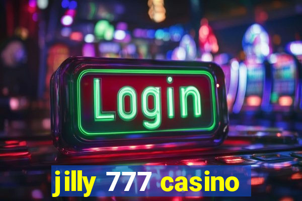 jilly 777 casino